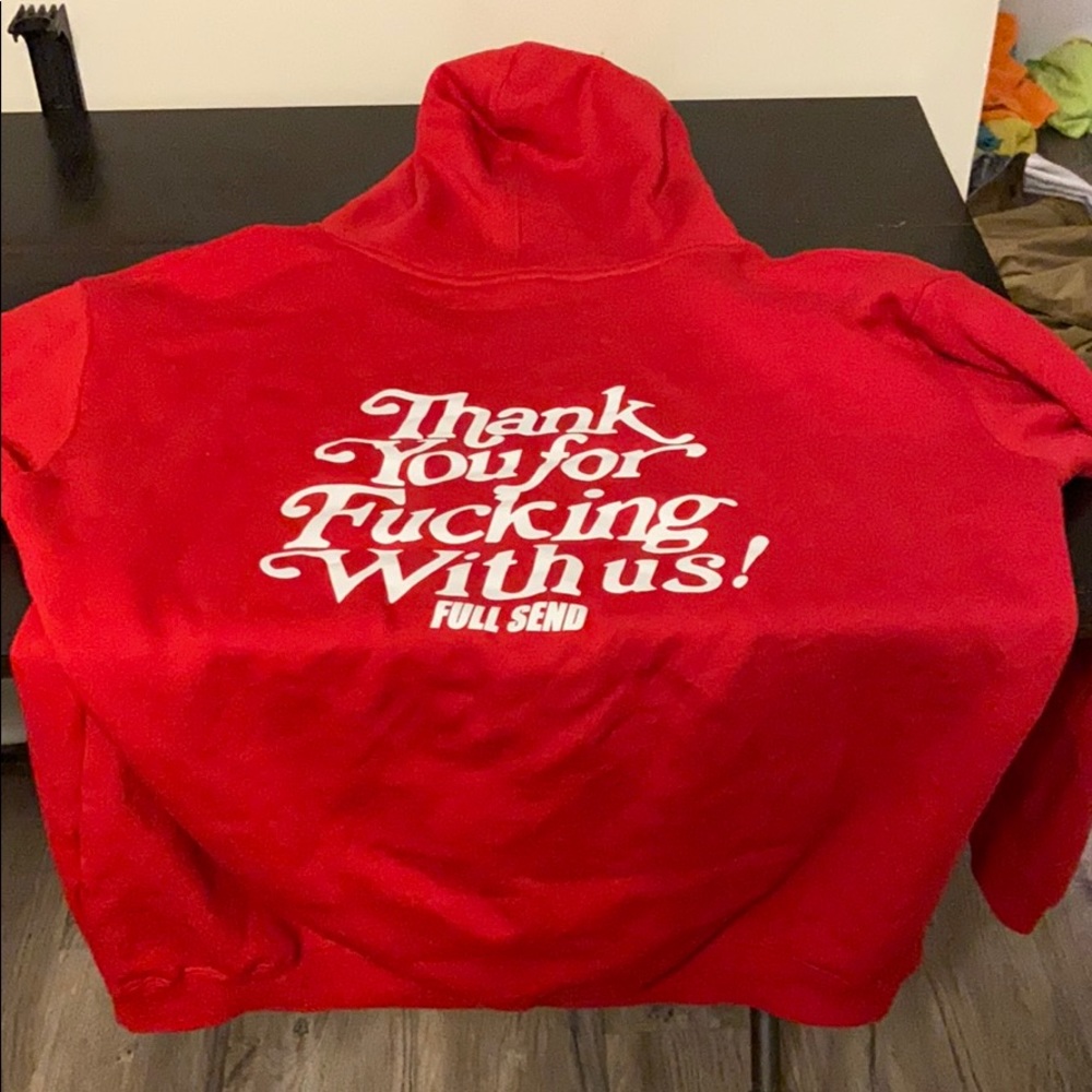 Full Send/Hoodie (Thank you for fucking with us!)